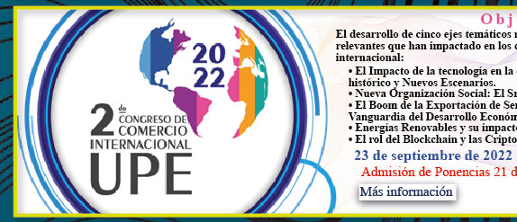 Inscripción de ponencias: 2do. Congreso de Comercio Internacional UPE (Más información)